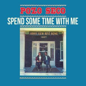 Pozo Seco - Spend Some Time with Me  CD